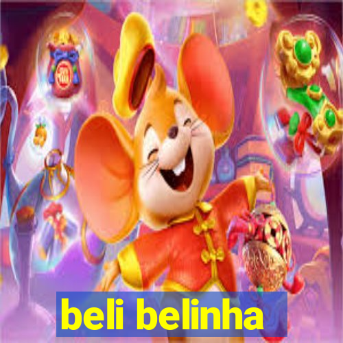 beli belinha